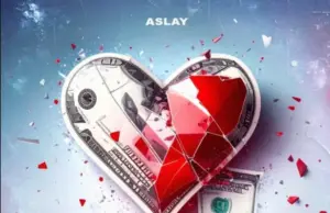 Aslay – No Money No Love Aslay – No Money No Love