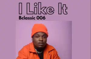 B Classic – I Like It Audio | B Classic – I Like It | Download Mp3