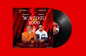 Baba Anjera ft Special Boy – Watoto wa 2000