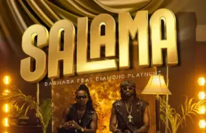 Barnaba ft Diamond Platnumz – Salama Barnaba ft Diamond Platnumz – Salama