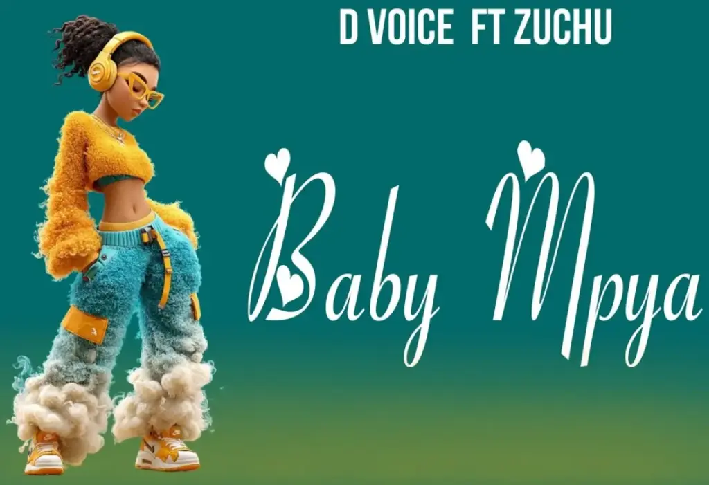 D Voice ft Zuchu – Baby Mpya