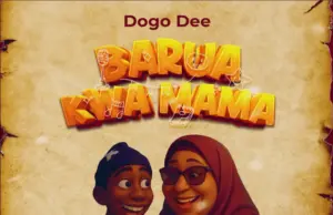 Dogo Dee – Barua Kwa Mama