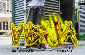 Dogo Elisha ft Mabantu – Vibaya