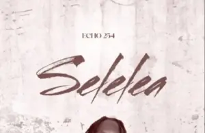 Echo 254 – Selelea Echo 254 – Selelea