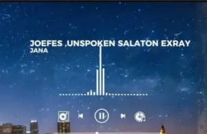 Joefes ft Exray & Unspoken Salaton – Jana Joefes ft Exray & Unspoken Salaton – Jana