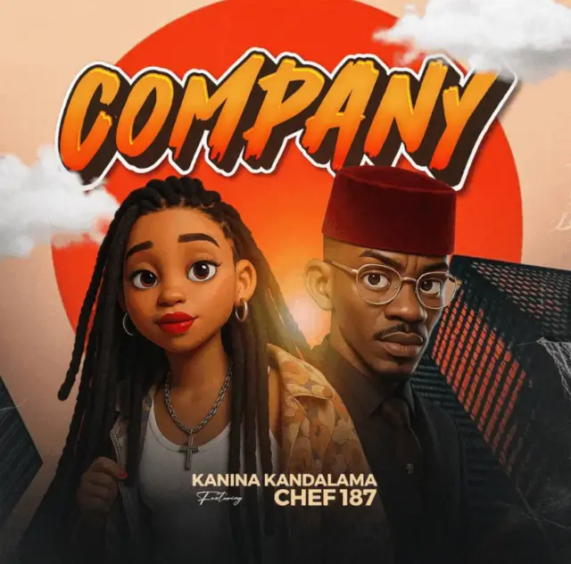 Kanina Kandalama ft Chef 187 – Company