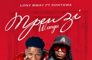 Lony Bway ft Kontawa – Mpenzi Wangu (Remix) Lony Bway ft Kontawa – Mpenzi Wangu (Remix)