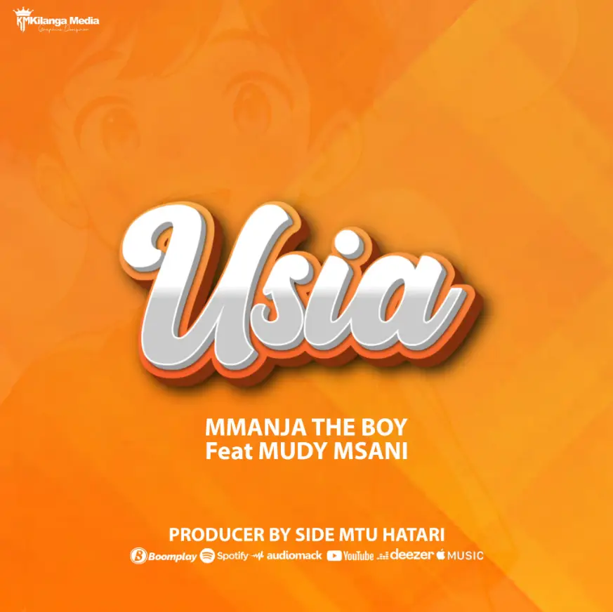 Mmanja The Boy Ft. Mudy Msanii – USIA