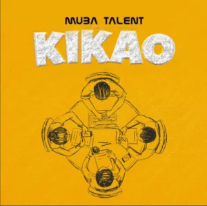 Audio | Muba Talent – Kikao | Download MP3