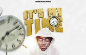 Nyago Man – It’s My Time Nyago Man – It’s My Time