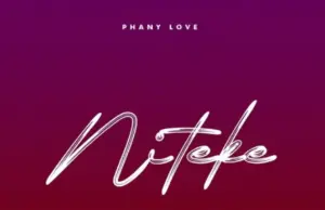 Phany Love – Niteke Audio | Phany Love – Niteke  | Download Mp3