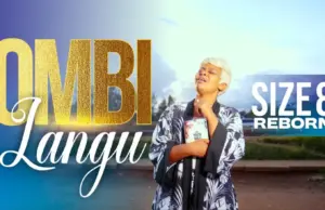 Size 8 Reborn – Ombi Langu