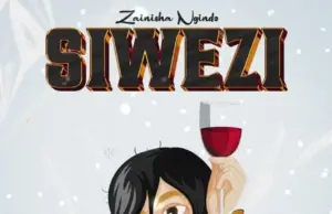 Zainisha – Siwezi Zainisha – Siwezi