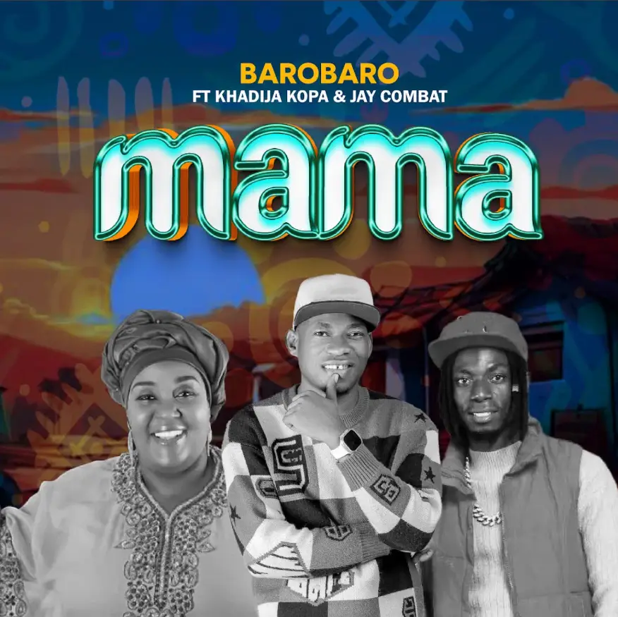 Barobaro ft Khadija Kopa & Jay Combat – Mama