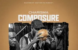 Charisma ft Zeze Kingston – Kumowa (Composure) Charisma ft Zeze Kingston – Kumowa (Composure)