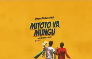 Dogo elisha x Udi – Mitoto ya Mungu Dogo elisha x Udi – Mitoto ya Mungu
