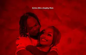 Echo 254 ft Sophy Ron – Limeshindikana Echo 254 ft Sophy Ron – Limeshindikana