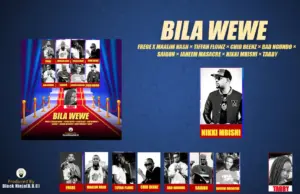 Frege X Nash MC X Tiffa flowz X Chid Beenz X Bad Ngundo X Saigon X Jaheem X Nikki Mbishi X Tabby – Bila Wewe Frege X Nash MC X Tiffa flowz X Chid Beenz X Bad Ngundo X Saigon X Jaheem X Nikki Mbishi X Tabby – Bila Wewe