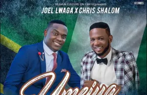 Joel Lwaga ft Chris Shalom – Umejua Kunifurahisha Joel Lwaga ft Chris Shalom – Umejua Kunifurahisha