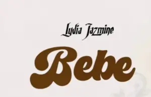 Lydia Jazmine – Bebe