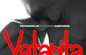 Professor Jay ft Harmonize – Yatapita Professor Jay ft Harmonize – Yatapita