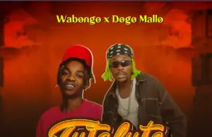Wabongo ft Dogo Mallo – Tutafute Hela Wabongo ft Dogo Mallo – Tutafute Hela