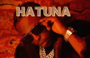 Young Lunya ft Jay Melody – Hatuna Young Lunya ft Jay Melody – Hatuna
