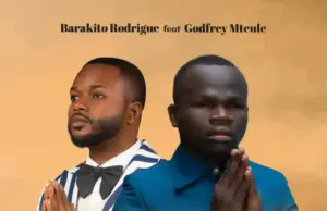 Barakito Rodrigue X Godfrey Mteule – Yatapita
