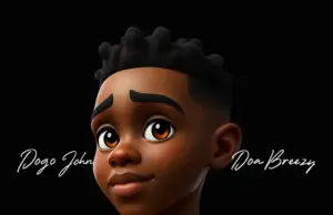 Dogo John ft Don Breezy – Mwaka