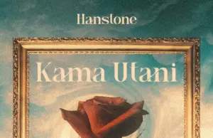 Hanstone – Kama Utani