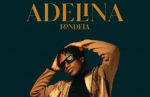 Kondela – Adelina
