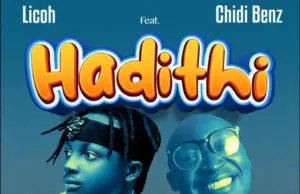Licoh ft Chid Benz – Hadithi