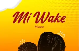 Midee – Mi Wake