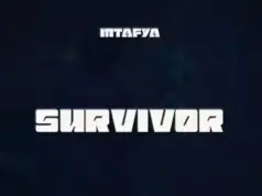 Mtafya – Survivor